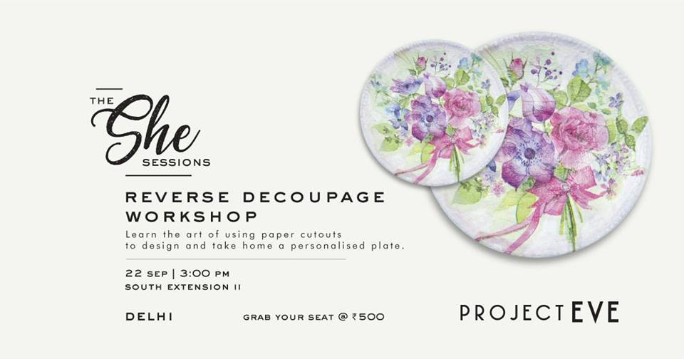 Reverse decoupage workshops in bangalore