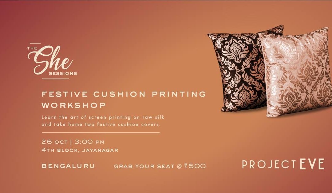 The She Sessions: Festive Cushion Printing Workshop