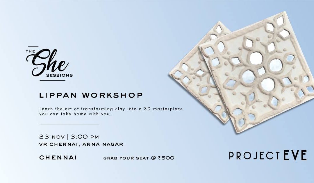 The She Sessions: Lippan Workshop ( Chennai )