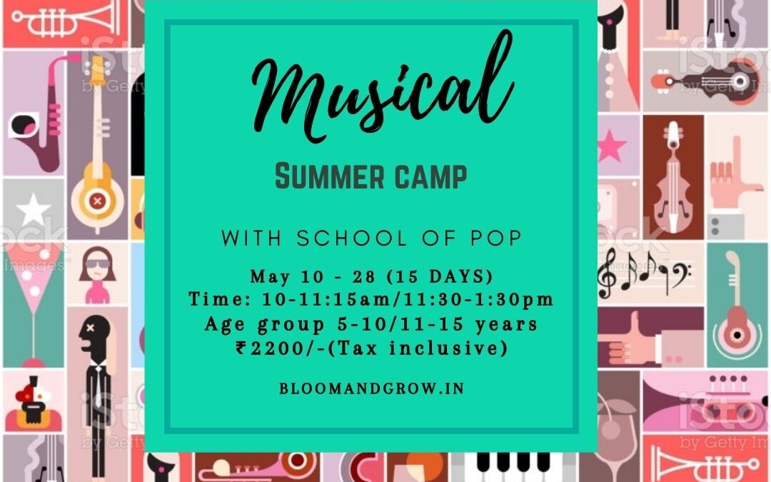 Musical Summer Camp with School of Pop Music, India.