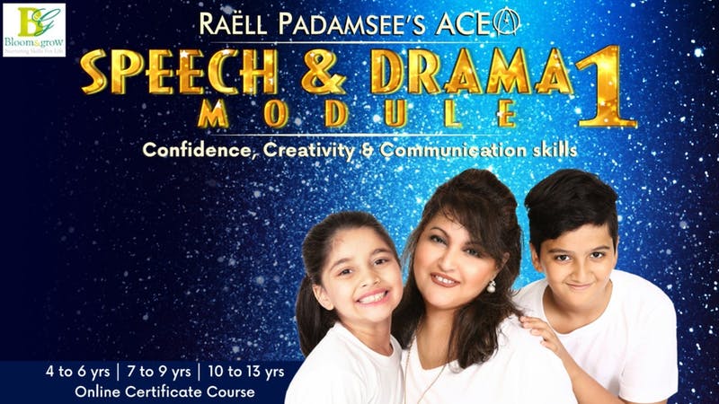 Raell Padamsee`s ACE Speech & Drama Module 1 (Online)
